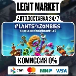 Plants vs. Zombies: BFN DELUXE / Steam АВТО / РУ + МИР
