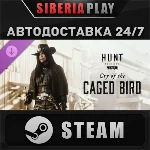 Hunt: Showdown 1896 - Cry of the Caged Bird DLC STEAM