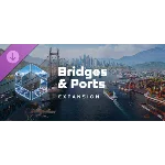 Cities: Skylines II - Bridges & Ports DLC * STEAM RU ⚡