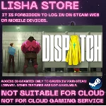 Dispatch Стим Оффлайн На 90 дней