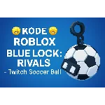 🤩КОД🤩ROBLOX  Blue Lock: Rivals - Twitch Soccer Ball