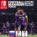 Football Manager 2024 Touch | Nintendo Switch