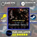 🔑Warhammer 40,000: Dawn of War III Limited Global + РФ
