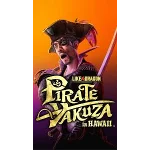 Like a Dragon: Pirate Yakuza in Hawaii