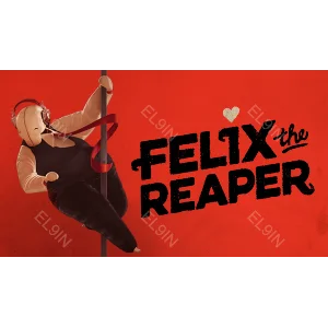 🧨【Felix The Reaper】Fresh New