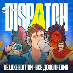 🟧Dispatch Deluxe Edition・STEAM・АККАУНТ・ОФФЛАЙН