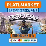 Tropico 6⟡STEAM GIFT ВСЕ РЕГИОНЫ АВТО 0%