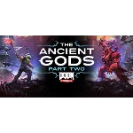 DOOM Eternal: The Ancient Gods - Part Two Часть 2 STEAM
