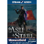 Of Ash and Steel STEAM RU СНГ КЛЮЧ 🔑 Комиссия 0%💳
