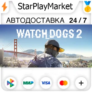Watch_Dogs2 RU/KZ/UA/CIS/TR/AR · STEAM GIFT · АВТОДОСТА