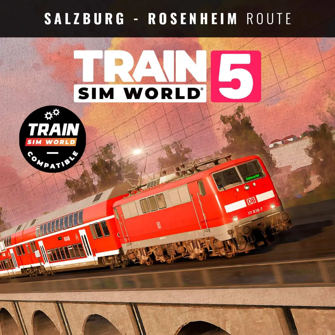 Train Sim World® 5: Bahnstrecke Salzburg - Rosenheim | XBOX+PC | На любой аккаунт