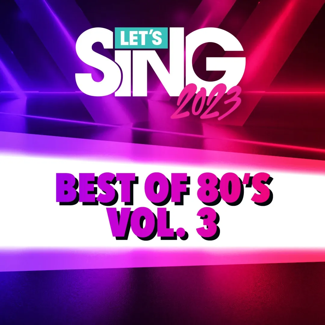 Let's Sing 2023 Best of 80's Vol. 3 Song Pack | XBOX | На любой аккаунт