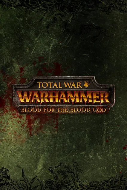 Total War: WARHAMMER - Blood for the Blood God | PC | На любой аккаунт