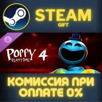 Poppy Playtime - Chapter 4 СТИМ ПК ГИФТ АВТОДОСТАВКА