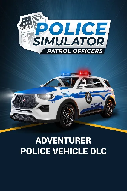 Police Simulator: Patrol Officers: Adventurer Police Vehicle | XBOX+PC | На любой акк