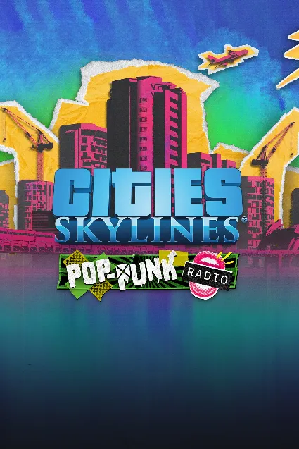 Cities: Skylines - Pop-Punk Radio | PC | На любой аккаунт