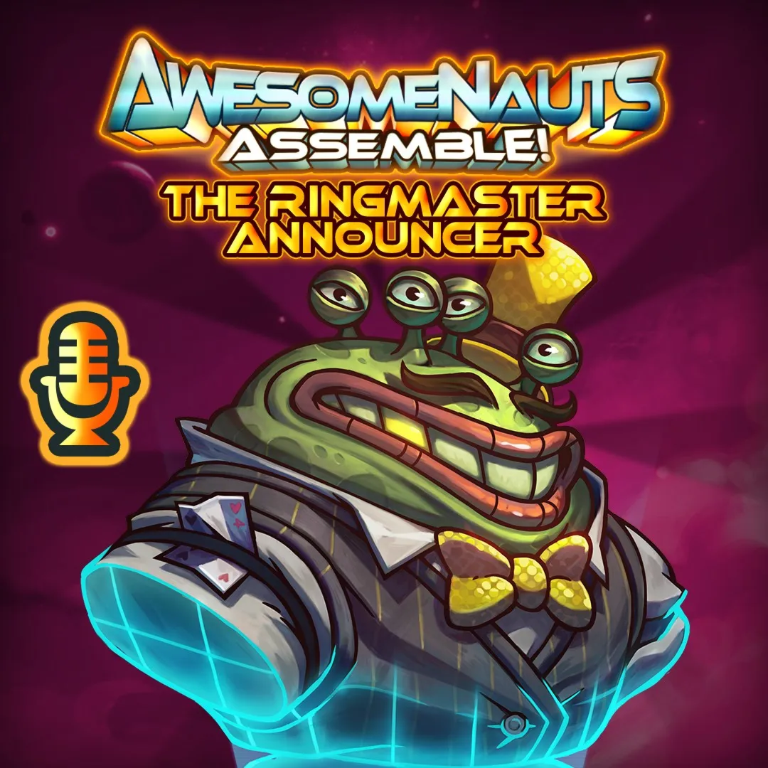 The Ringmaster - Awesomenauts Assemble! Announcer | XBOX | На любой аккаунт
