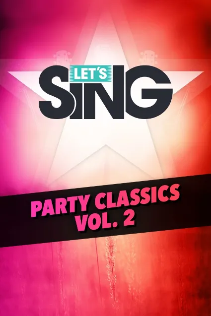 Let's Sing - Party Classics Vol. 2 Song Pack | XBOX | На любой аккаунт
