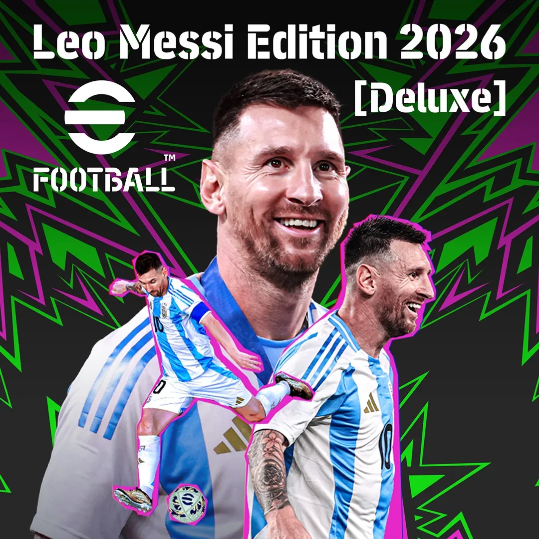 eFootball™: Leo Messi Edition 2026 [Deluxe] | XBOX+PC | На любой аккаунт