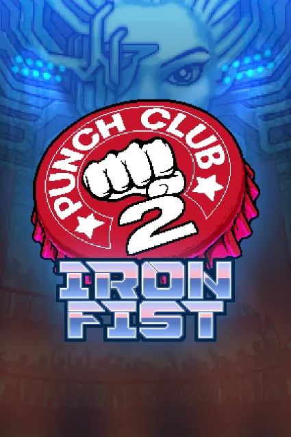 Punch Club 2: The Iron Fist | XBOX | На любой аккаунт