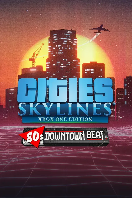 Cities: Skylines - 80's Downtown Beat | PC | На любой аккаунт