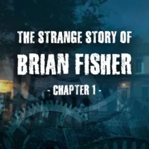 The Strange Story Of Brian Fisher: Chapter 1 | XBOX+PC | На любой аккаунт