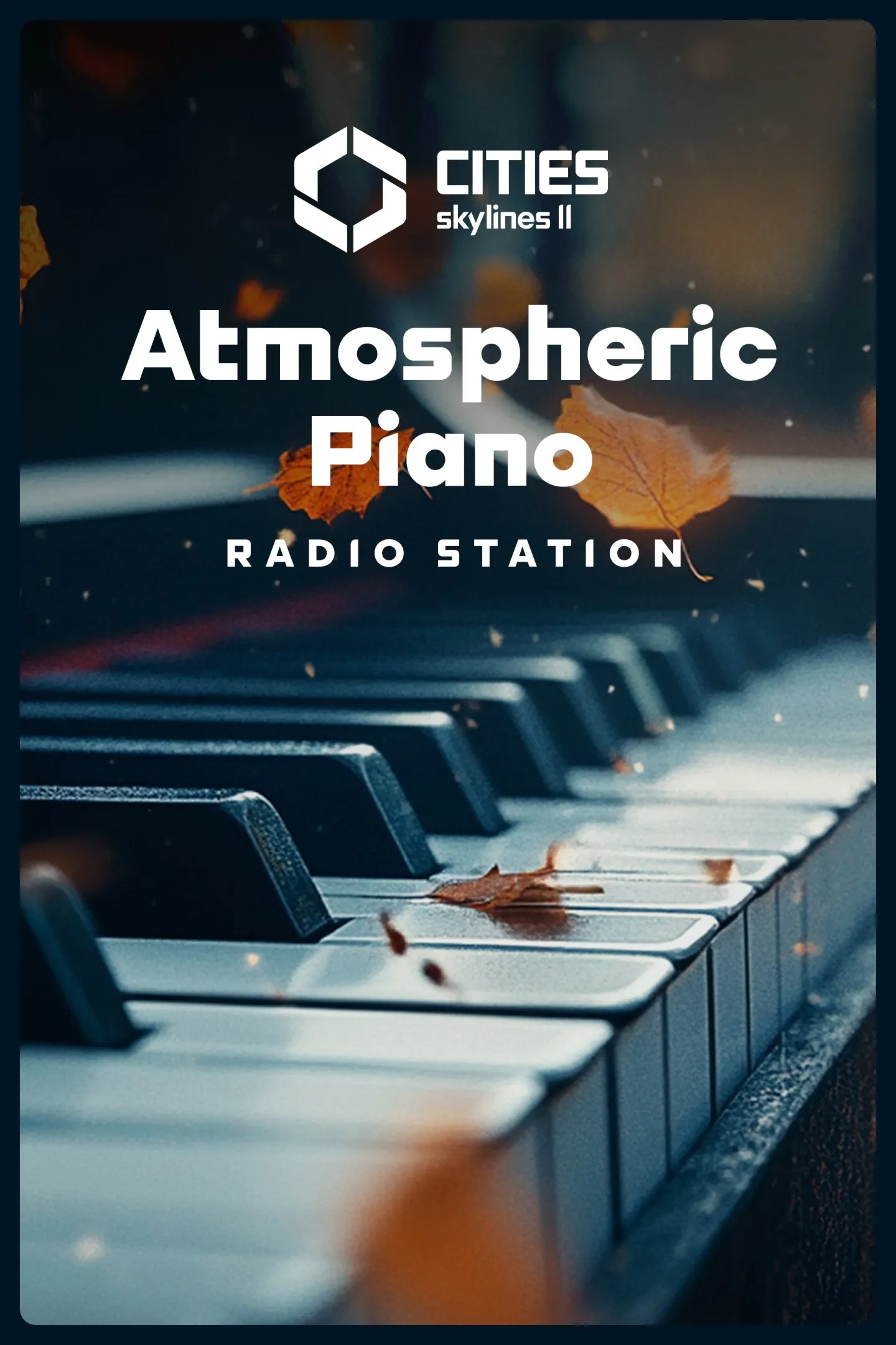 Cities: Skylines II - Atmospheric Piano Channel | PC | For any account