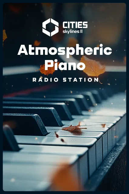 Cities: Skylines II - Atmospheric Piano Channel | PC | На любой аккаунт