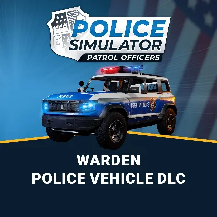 Police Simulator: Patrol Officers: Warden Police Vehicle DLC | XBOX+PC | На любой акк