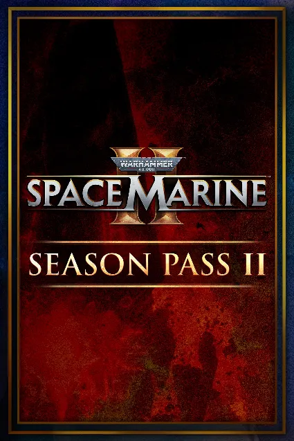 Warhammer 40,000: Space Marine 2 - Season Pass 2 | XBOX+PC | На любой аккаунт