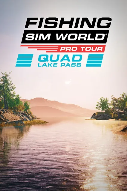 Fishing Sim World®: Pro Tour - Quad Lake Pass | PC | На любой аккаунт