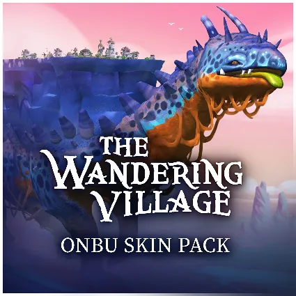 The Wandering Village: Onbu Skin Pack | XBOX+PC | На любой аккаунт