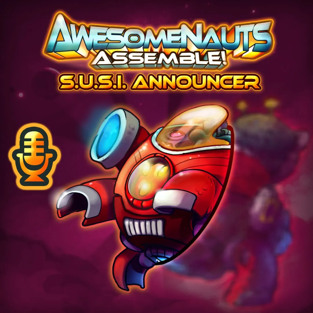 S.U.S.I. - Awesomenauts Assemble! Announcer | XBOX | На любой аккаунт