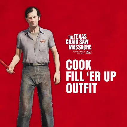 The Texas Chain Saw Massacre - PC Edition - Cook Outfit 1 - Fill 'Er Up | PC | На люб