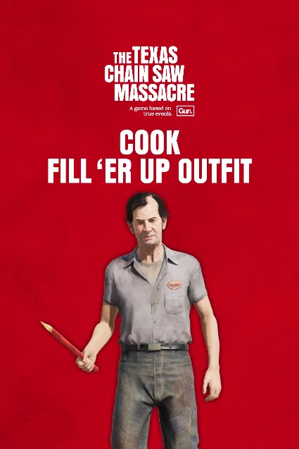 The Texas Chain Saw Massacre - PC Edition - Cook Outfit 1 - Fill 'Er Up | PC | На люб