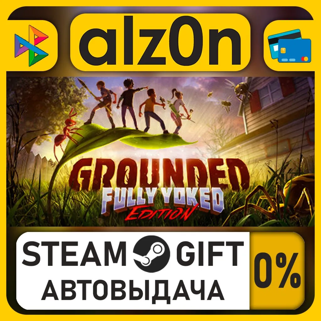 Grounded・STEAM GIFT・RU/KZ/UA/CIS/CN/TR/AR