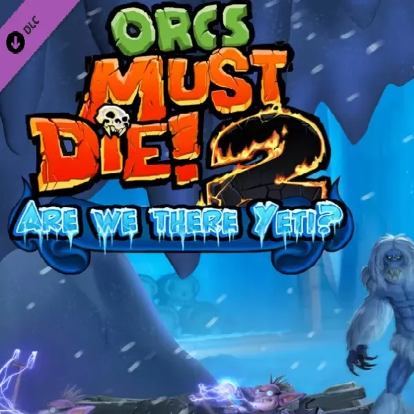 Orcs Must Die! 2 - Are We There Yeti? DLC (Ключ Steam | РФ+СНГ)