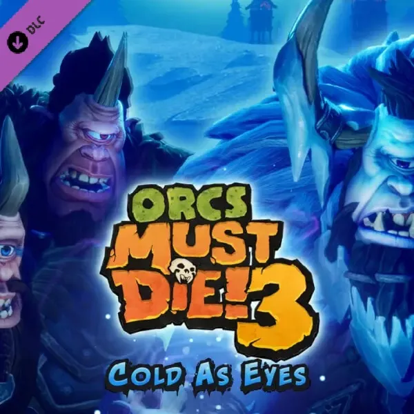 Orcs Must Die! 3 - Cold as Eyes DLC (Ключ Steam | РФ+СНГ)