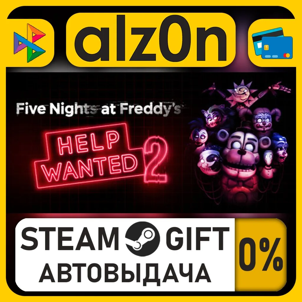 Five Nights at Freddy's: Help Wanted 2・STEAM GIFT・RU/KZ/UA/CIS/CN/TR/AR
