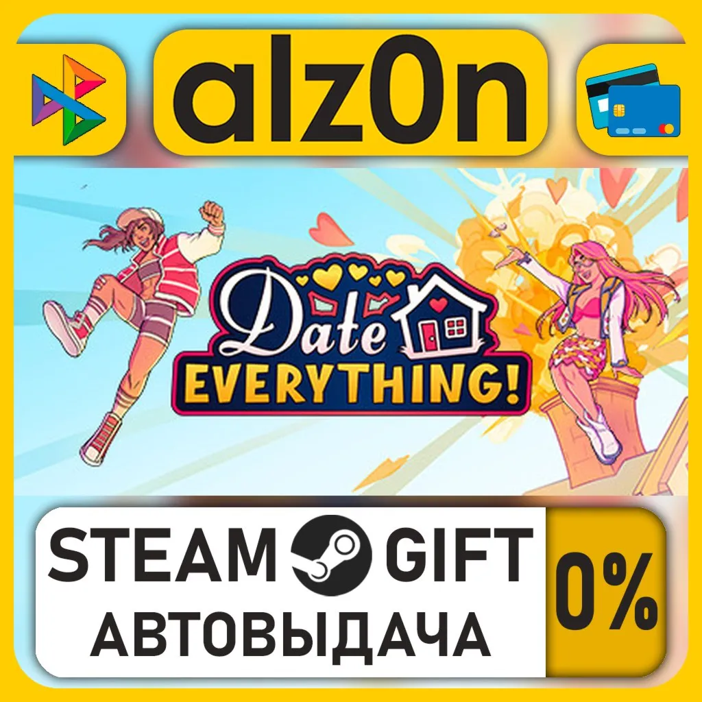 Date Everything!・STEAM GIFT・RU/KZ/UA/CIS/CN/TR/AR