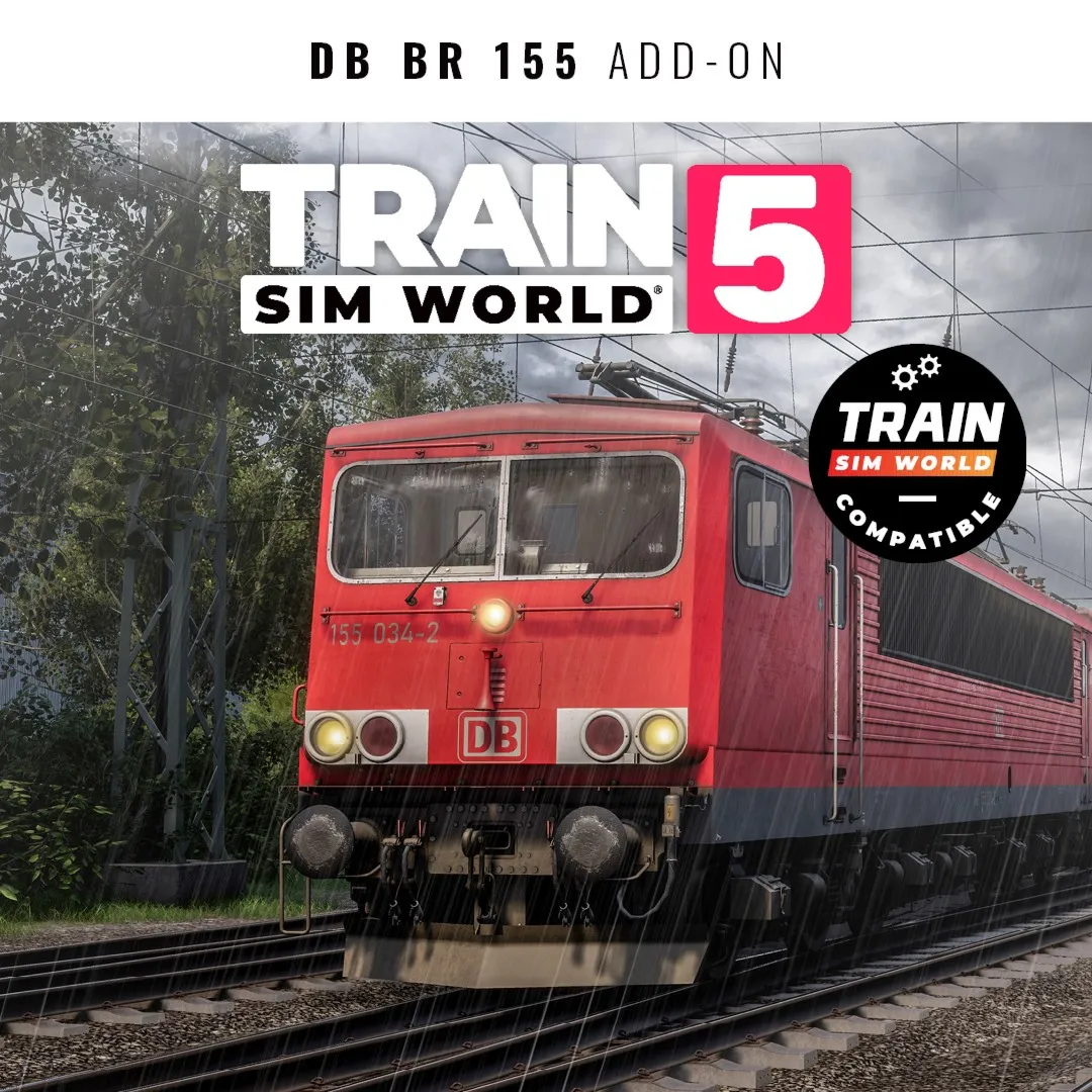 Train Sim World® 5: DB BR 155 | XBOX+PC | На любой аккаунт