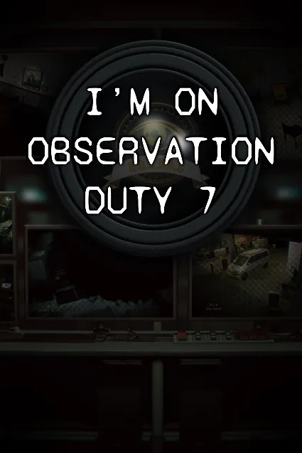I'm on Observation Duty 7 | XBOX | На любой аккаунт