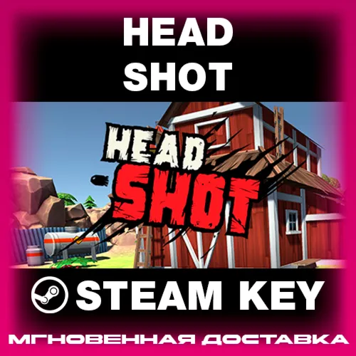 STEAM KEY - Head Shot - [РФ + REGION FREE/GLOBAL] - Автодоставка