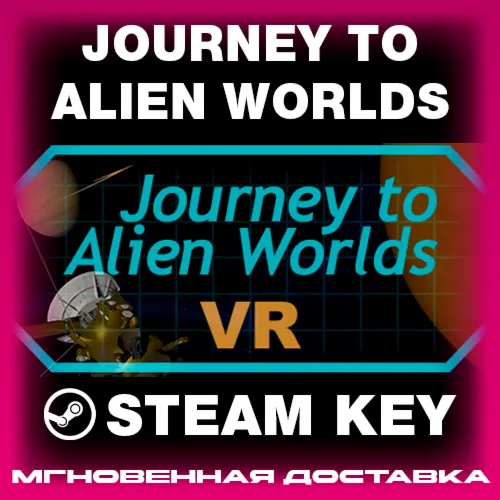 STEAM KEY - Journey to Alien Worlds - [РФ + REGION FREE/GLOBAL] - Автодоставка