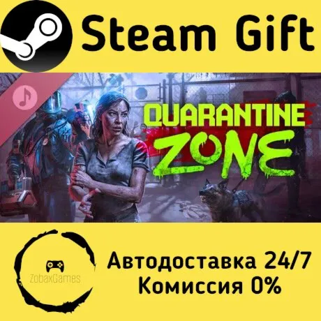  Quarantine Zone: The Last Check Soundtrack ???? Steam Gift РФ/КЗ/др.  Автодоставка
