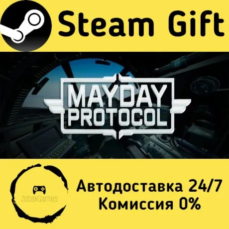  Mayday Protocol ???? Steam Gift РФ/КЗ/др.  Автодоставка