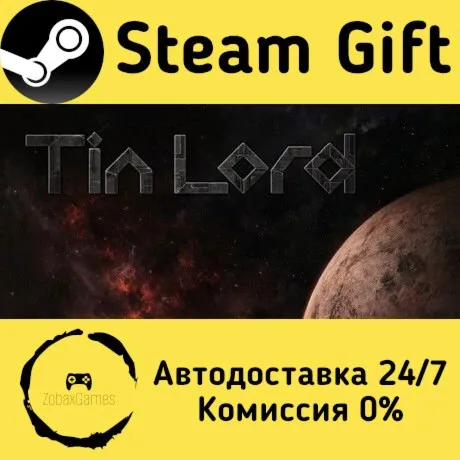  Tin Lord ???? Steam Gift РФ/КЗ/др.  Автодоставка