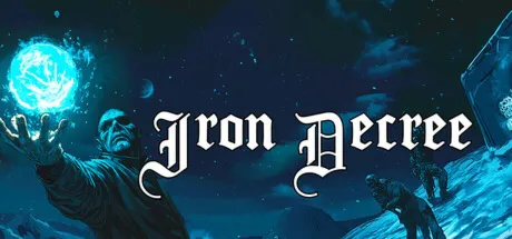 Iron Decree Steam Key GLOBAL