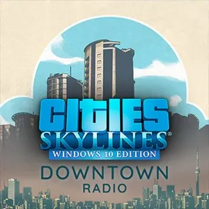 Cities: Skylines - Downtown Radio (Win 10) | PC | На любой аккаунт