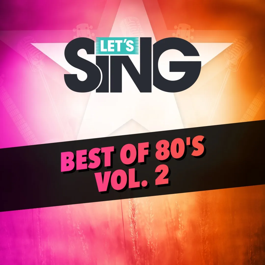Let's Sing - Best of 80's Vol. 2 Song Pack | XBOX | На любой аккаунт